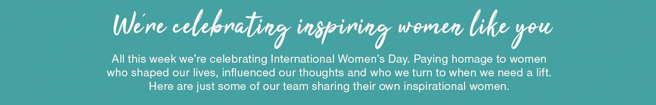 Celebrate Inspiring women