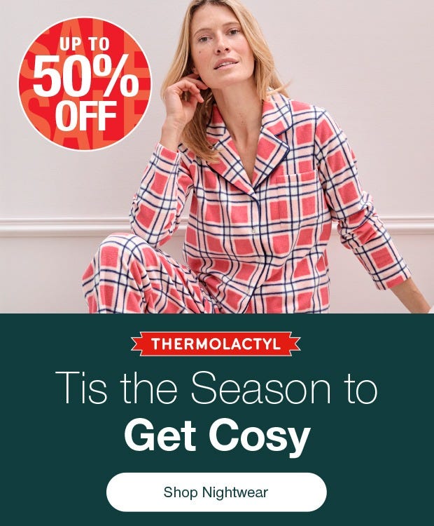 Tis the Season to Get Cosy - shop nightwear
